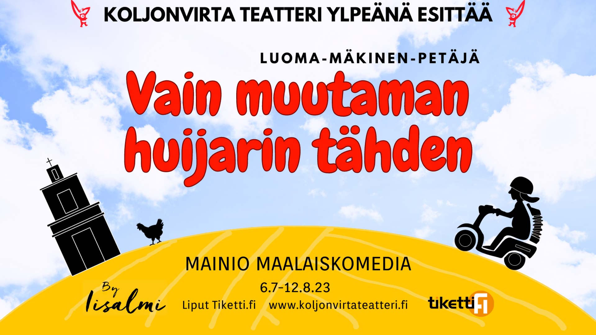 Koljonvirta Teatteri: Vain muutaman huijarin tähden